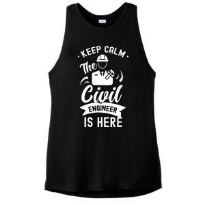 Keep Calm The Civil Engineer Is Here Engineering Job Student Ladies PosiCharge Tri-Blend Wicking Tank