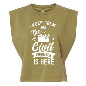 Keep Calm The Civil Engineer Is Here Engineering Job Student Garment-Dyed Women's Muscle Tee