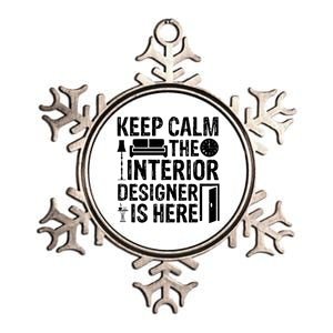 Keep Calm The Interior Designer Is Here Cute Interior Designer Typography Metallic Star Ornament