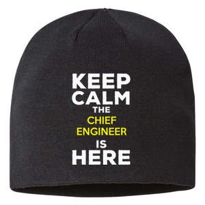 Keep Calm The Chief Engineer Is Here Sustainable Beanie