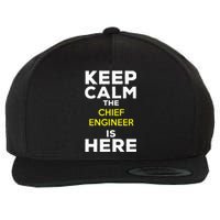 Keep Calm The Chief Engineer Is Here Wool Snapback Cap