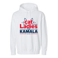 Kamala Cat Typography Funny Cat Ladies For Kamala Cat Lettering Positive Funny Garment-Dyed Fleece Hoodie