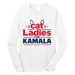 Kamala Cat Typography Funny Cat Ladies For Kamala Cat Lettering Positive Funny Long Sleeve Shirt