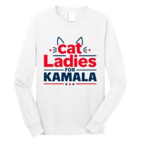 Kamala Cat Typography Funny Cat Ladies For Kamala Cat Lettering Positive Funny Long Sleeve Shirt