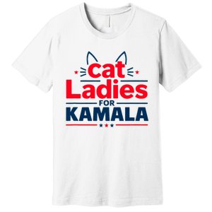 Kamala Cat Typography Funny Cat Ladies For Kamala Cat Lettering Positive Funny Premium T-Shirt