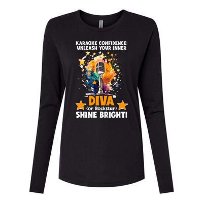 Karaoke Confidence Unleash Your Inner Diva Or Rockstar Womens Cotton Relaxed Long Sleeve T-Shirt