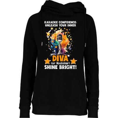 Karaoke Confidence Unleash Your Inner Diva Or Rockstar Womens Funnel Neck Pullover Hood