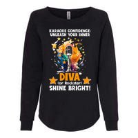 Karaoke Confidence Unleash Your Inner Diva Or Rockstar Womens California Wash Sweatshirt