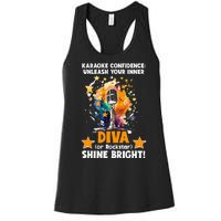 Karaoke Confidence Unleash Your Inner Diva Or Rockstar Women's Racerback Tank