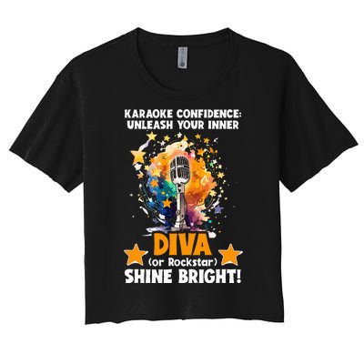 Karaoke Confidence Unleash Your Inner Diva Or Rockstar Women's Crop Top Tee