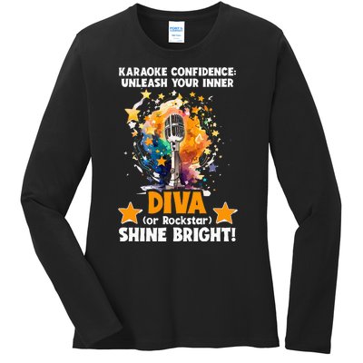 Karaoke Confidence Unleash Your Inner Diva Or Rockstar Ladies Long Sleeve Shirt