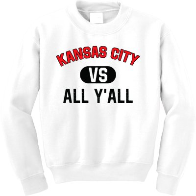 Kansas City Vs All YAll Funny Kansas City Kids Sweatshirt