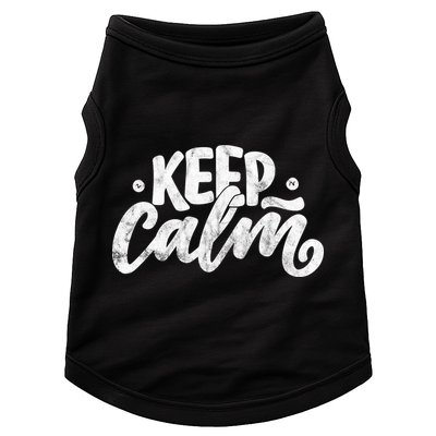 Keep Calm Vintage Quote Doggie Tank