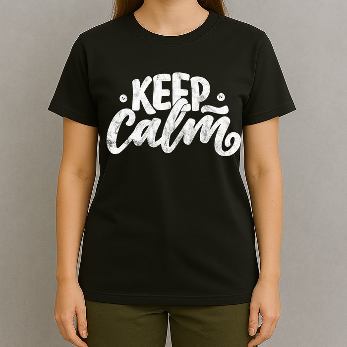 Keep Calm Vintage Quote T-Shirt