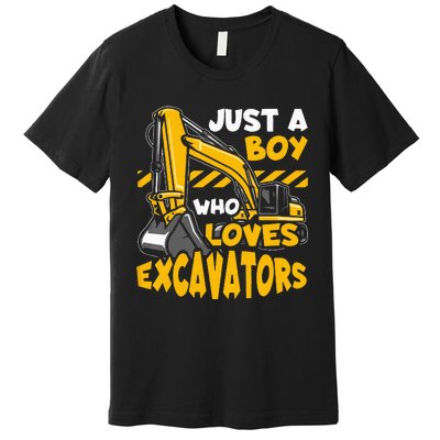 Kids Construction Vehicle Just A Boy Who Loves Excavators Premium T-Shirt