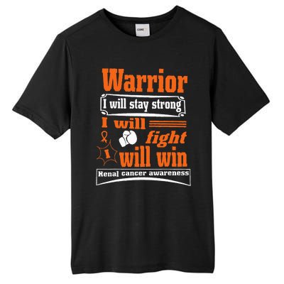 Kidney Cancer Warrior I Will Stay Strong I Will Fight I Will Tall Fusion ChromaSoft Performance T-Shirt