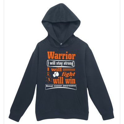 Kidney Cancer Warrior I Will Stay Strong I Will Fight I Will Urban Pullover Hoodie