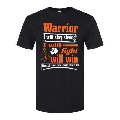 Kidney Cancer Warrior I Will Stay Strong I Will Fight I Will Softstyle CVC T-Shirt