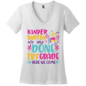 Kindergarten Done 1st Grade Last Day Of School Graduation Women's V-Neck T-Shirt