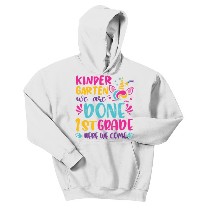 Kindergarten Done 1st Grade Last Day Of School Graduation Kids Hoodie