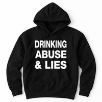 Kallmekris Drinking Abuse And Lies Hoodie