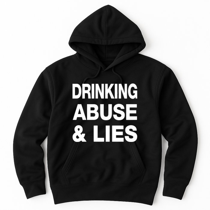 Kallmekris Drinking Abuse And Lies Hoodie