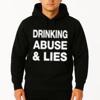Kallmekris Drinking Abuse And Lies Hoodie