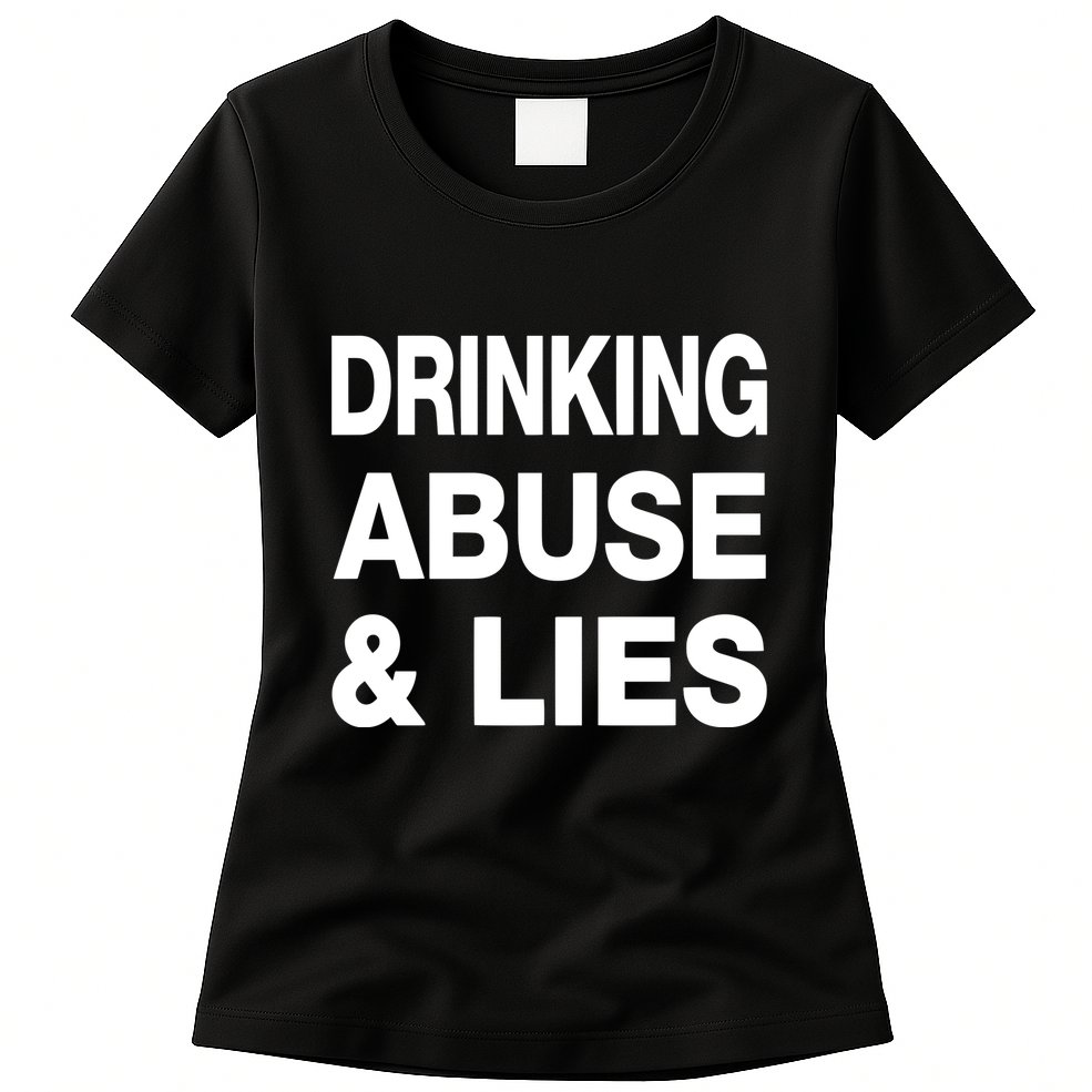 Kallmekris Drinking Abuse And Lies Womens T-Shirt