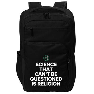 Ken D Berry Md Wearing Science That Can’T Be Questioned Is Religion Impact Tech Backpack