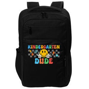 Kindergarten Dude Back To School First Day Of Kinder Impact Tech Backpack