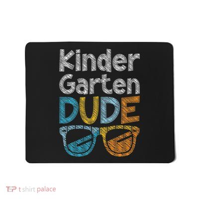 Kindergarten Dude Back To School Kindergarten Students Mousepad