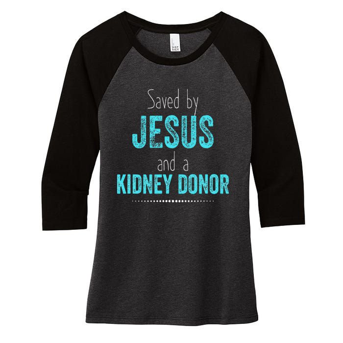 Kidney Donation Christian Organ Donor Transplant Women's Tri-Blend 3/4-Sleeve Raglan Shirt