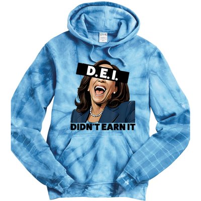 Kamala Dei DidnT Earn It Anti Kamala Harris Vote Trump 2024 Tie Dye Hoodie