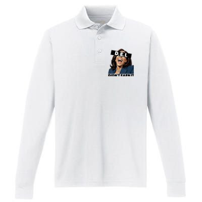 Kamala Dei DidnT Earn It Anti Kamala Harris Vote Trump 2024 Performance Long Sleeve Polo