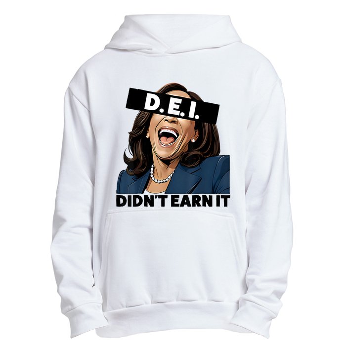 Kamala Dei DidnT Earn It Anti Kamala Harris Vote Trump 2024 Urban Pullover Hoodie