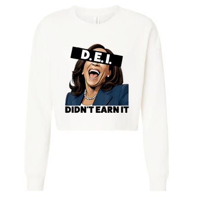 Kamala Dei DidnT Earn It Anti Kamala Harris Vote Trump 2024 Cropped Pullover Crew