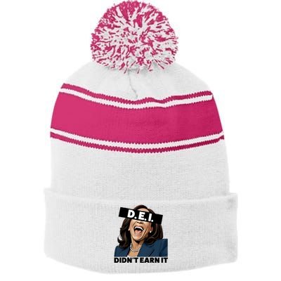 Kamala Dei DidnT Earn It Anti Kamala Harris Vote Trump 2024 Stripe Pom Pom Beanie