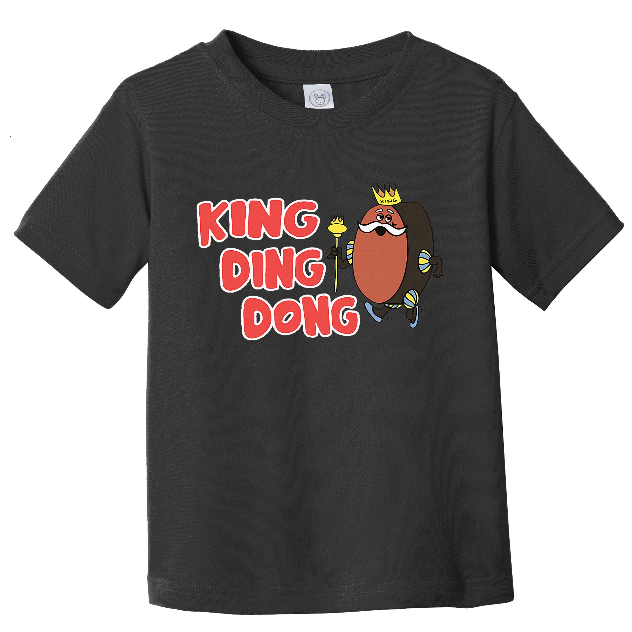 King Ding Dong Toddler T-Shirt