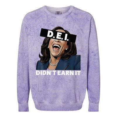 Kamala DidnT Earn It Funny Kamala Harris Vote Trump 2024 Colorblast Crewneck Sweatshirt