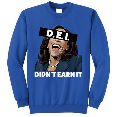 Kamala DidnT Earn It Funny Kamala Harris Vote Trump 2024 Sweatshirt