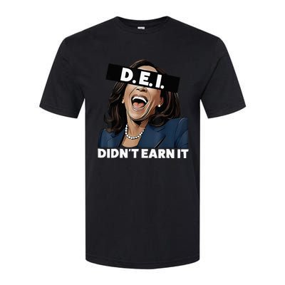 Kamala DidnT Earn It Funny Kamala Harris Vote Trump 2024 Softstyle CVC T-Shirt