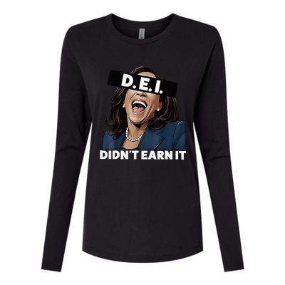 Kamala DidnT Earn It Funny Kamala Harris Vote Trump 2024 Womens Cotton Relaxed Long Sleeve T-Shirt