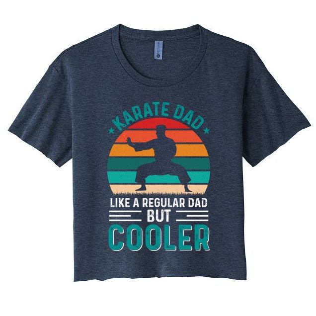 Karate Dad Fathers Day Cooler Father Gifts Idea Crop Top