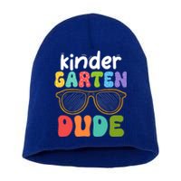 Kindergarten Dude First Day Of Kindergarten Teacher Team Gift Short Acrylic Beanie