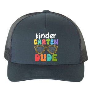 Kindergarten Dude First Day Of Kindergarten Teacher Team Gift Yupoong Adult 5-Panel Trucker Hat