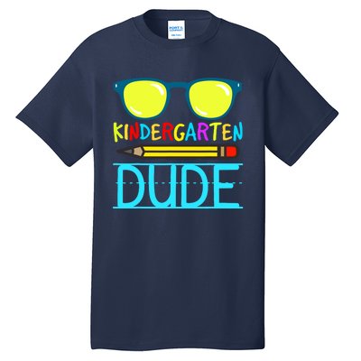 Kindergarten Dude Funny First Day Back To School Student Tall T-Shirt