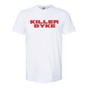 Killer Dyke Funny Lesbian Bisexual Pride Softstyle CVC T-Shirt