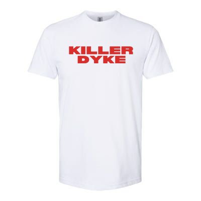 Killer Dyke Funny Lesbian Bisexual Pride Softstyle CVC T-Shirt