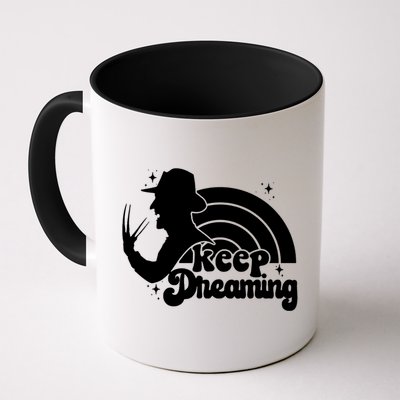 Keep Dreaming Freddy's Nightmare Horror Movi Mug