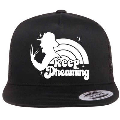 Keep Dreaming Freddy's Nightmare Horror Movi Flat Bill Trucker Hat